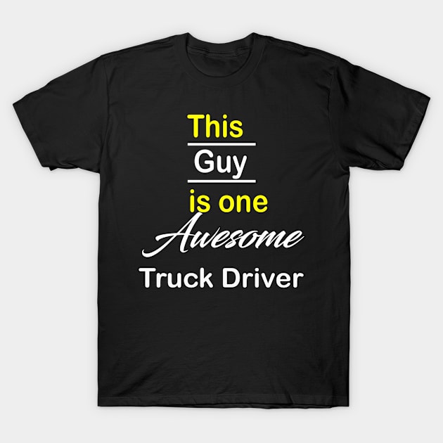 Truck Driver T-Shirt by Bite